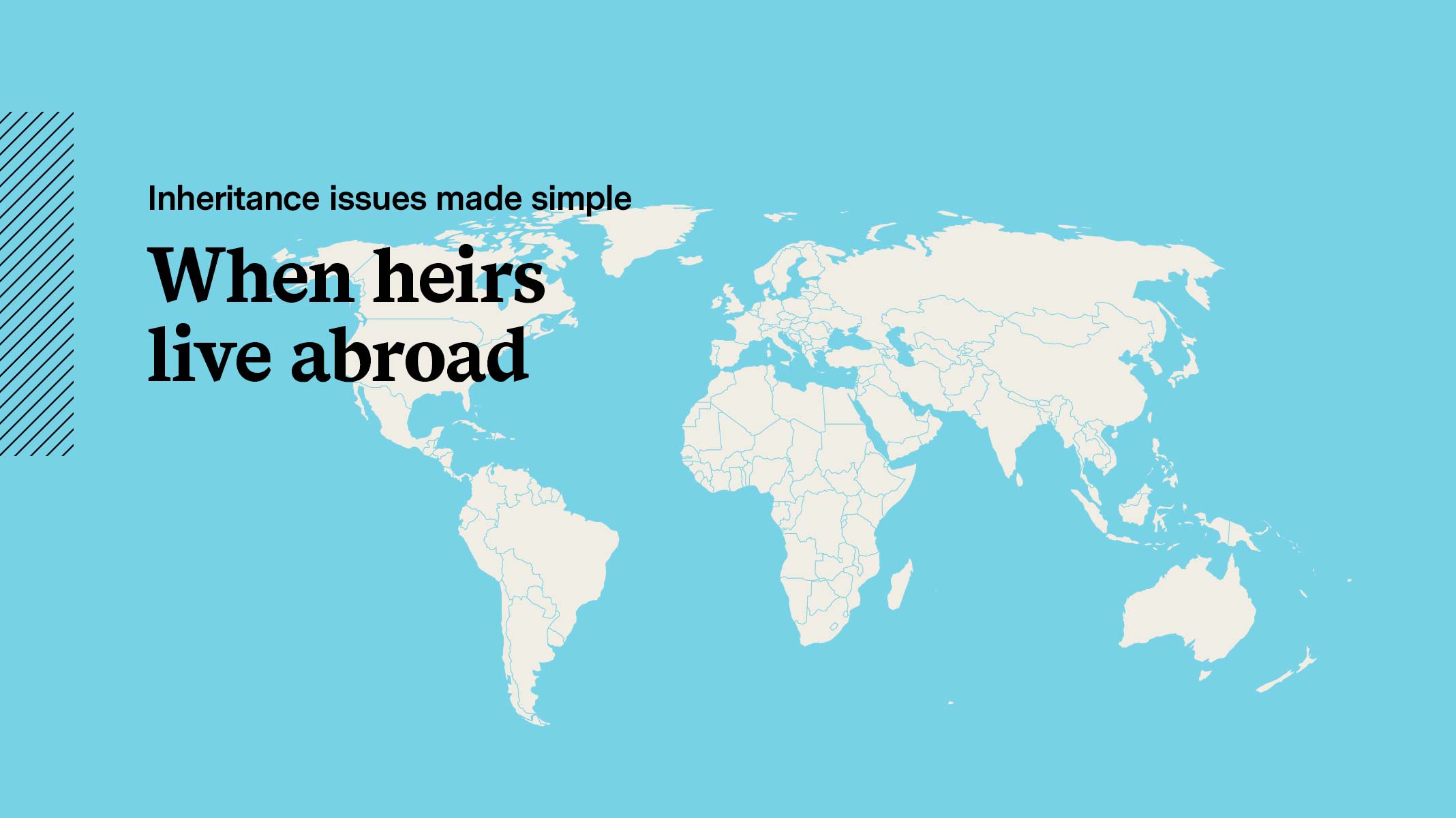 Infographic on inheritance issues for heirs living abroad